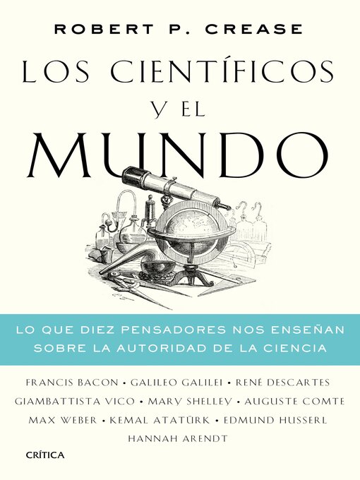 Title details for Los científicos y el mundo by Robert P. Crease - Available